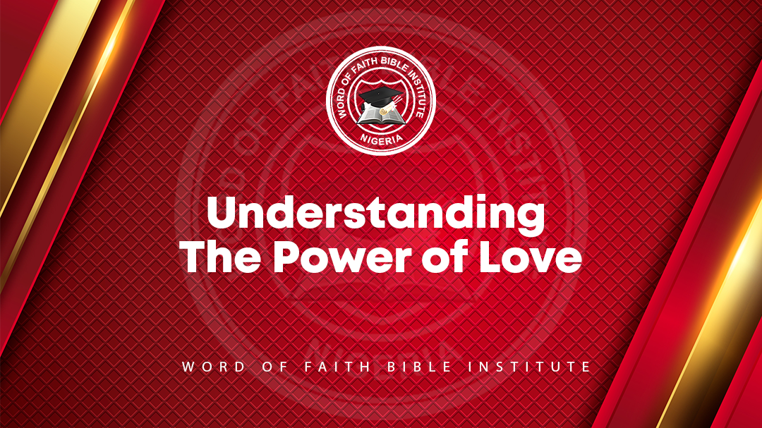 Understanding the Power of Love