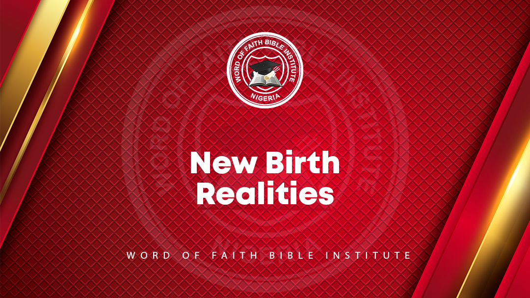 New Birth Realities